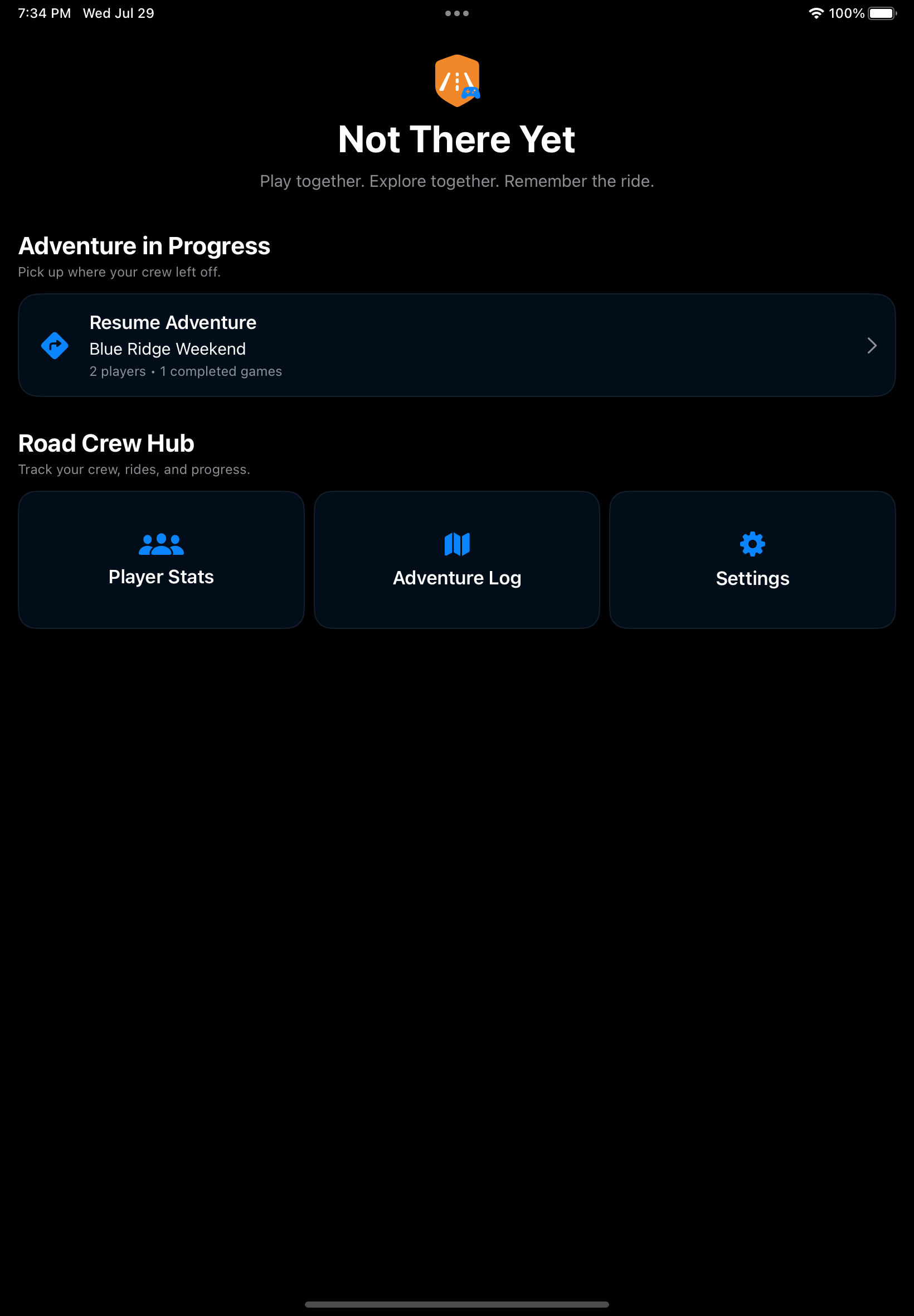 Not There Yet v1.4 Home screen on iPad with a Resume Adventure card and larger-screen layout